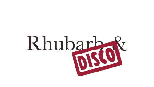 Rhubarb & Disco